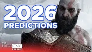 Gaming in 2026: GTA 6 Delay, God of War & Half-Life 3? | The Press Start Podcast