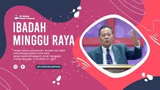 Ibadah Minggu Raya | 05 Januari 2025