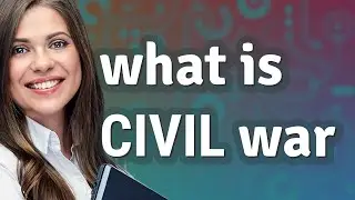 Civil war | meaning of Civil war