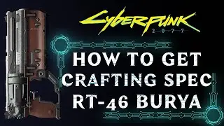 HOW TO GET THE CRAFTING SPEC RT 46 BURYA LEGENDARY WEAPON CYBERPUNK 2077 WALKTHROUGH [4K 60FPS PS5]
