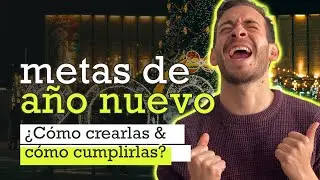 &iquest;C&oacute;mo crear tus metas de A&ntilde;o Nuevo para 2022?