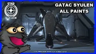 GATAC SYULEN - ALL PAINTS (STAR CITIZEN)