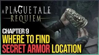 A Plague Tale Requiem Secret Armor Location
