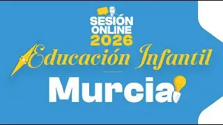 Educaci&oacute;n infantil | La oportunidad de Murcia | Oposiciones de maestros 2026