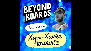 Episode 22 - Yann-Xavier Horowitz (released on 04/25/22)