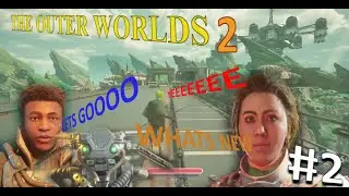 THIS IS SO COOL, LETS EXPORE!!!!!! - The Outer Worlds 2 - STREAM - (Part 2)