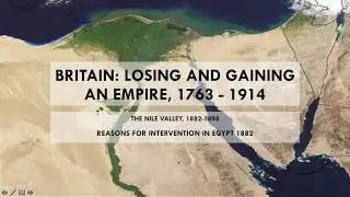 The British Empire 1763-1914: Reasons for Invasion of Egypt 1882