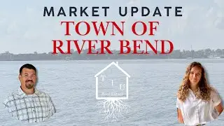 📊 Town of River Bend in New Bern, NC- Real Estate market update-March 2025