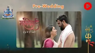 A Spiritual Pre-Wedding Film | Lord Shiva Theme
