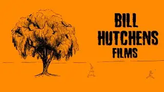 Welcome to Bill Hutchens Films