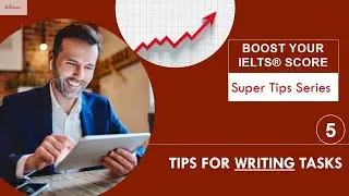 IELTS Writing Super Tip Series - Creating sentences