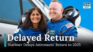 NASA&rsquo;s Starliner Delay: Astronauts Stranded in Space Until 2025 | News Today | DRM News | AI13