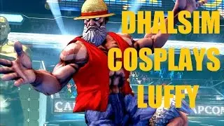 🌠 [MODS] SFV - Dhalsim Cosplays Luffy 🌠