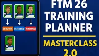 FTM 26 Training Planner MASTERCLASS 2.0 | Pick the Right Players for Each Training Like a Pro!