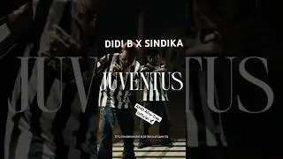 Didi b x Sindika Juventus clip disponible