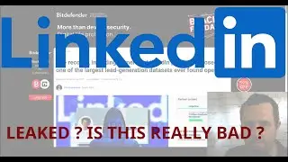 Linkedin data leak, is this really bad ?