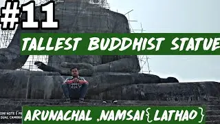 Namsai Lathao Tallest Buddhist Statue
