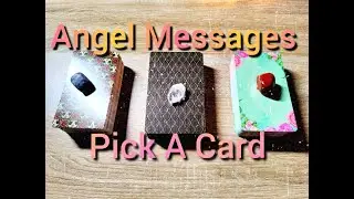 Messages From Your Angels😇 - Pick A Card👼