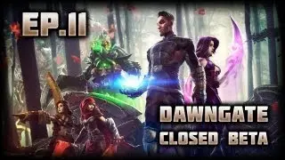 Dawngate: Closed Beta - Ep.11 - Amarynth, The Bubble Queen!