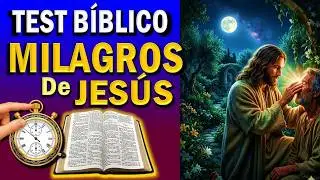 TEST de MILAGROS de JESÚS📖 ¿Cuántos conoces? 🧐