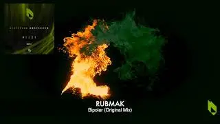 Rubmak - Bipolar (Original Mix), Beatfreak Recordings