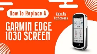 TUTORIAL How To Replace A Garmin Edge 1030 Screen, Screen Replacement | DIY Repair