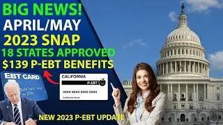 $139 Snap Food Stamps (April) Update - New 2023 P - EBT Benefits|18 States Approved #snap #pebt