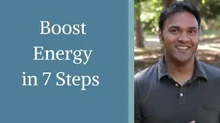 How to Increase Your Energy in 7 Steps - with Jeff Chand