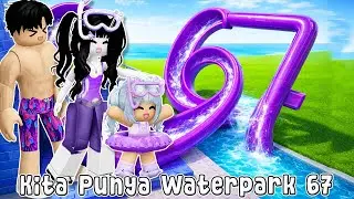 BUATIN BIBI WATERPARK 67 TERBESAR | ROBLOX