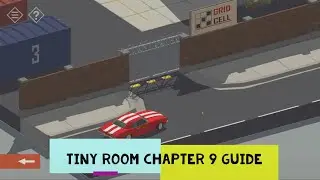 TINY ROOM STORIES:Town Mystery / CHAPTER 9 guide