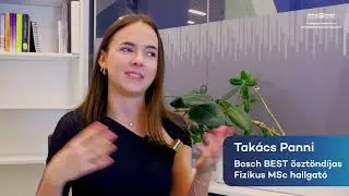 Fizikus élet a BME-n - interjú a Bosch BEST ösztöndíjas Takács Pannival