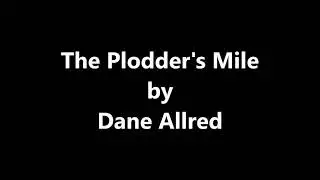 Plodder's Mile Chapter Two