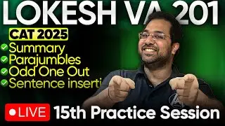 Lokesh VA 201 Practice Session 15 | CAT 2025 Verbal Ability