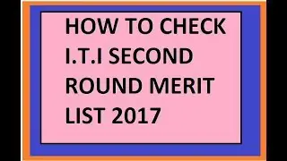 How to Check i t i Second Round  Merit list 2017
