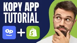 How to Use Kopy App For Shopify (Kopy App Tutorial)