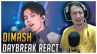 REAGINDO AO DIMASH KUDAIBERGEN - DAYBREAK