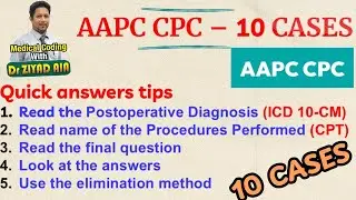 10 CASES AAPC CPC Medical Coding  Q & A  CPT & ICD-10-CM Quick Solve Tricks