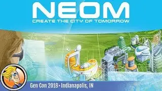NEOM &mdash; game preview at Gen Con 2018