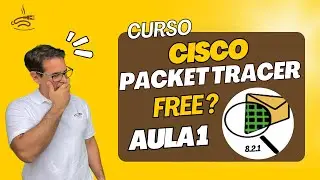 CURSO CISCO PACKET TRACER // AULA 1 // CCST OU CCNA