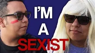 I'M A SEXIST ll andyvcoolio