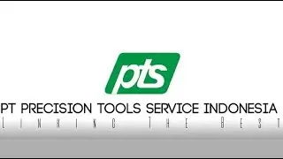 PRECISION TOOLS SERVICE INDONESIA INTRODUCTION 2019