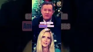 Piers Morgan PRESSES Ann Coulter on Muslim Immigration Ban in America: