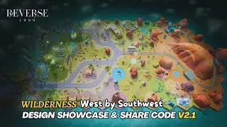 Reverse: 1999 - West by Southwest | Wilderness Design Showcase & Share Code V2.1