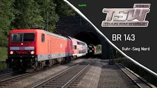 Train Sim World 2020 Ruhr Sieg Nord BR 143