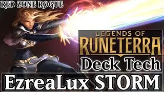 Ezreal / Lux Spells Matter Deck [AKA EzreaLux STORM] ► Legends of Runeterra Deck Tech and Gameplay