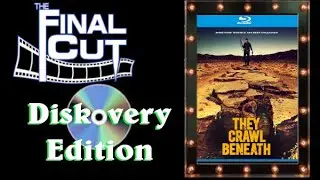 They Crawl Beneath (2022) Review on The Final Cut Discovery Edition