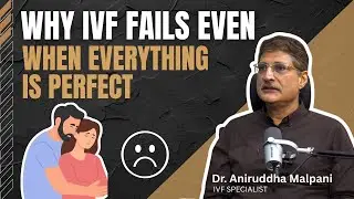 Why IVF Fails Even When Everything Is Perfect | bit.ly/askdrmalpani