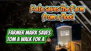 Kate saves the Farm from the flood and farm mark save Tom a walk for 💩 