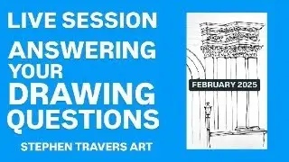 Answering Your Drawing Questions LIVE