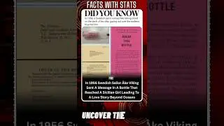 FACTS with STATS 5482 ∆ - 1956,Viking a Swedish Sailor message inside bottle#shorts #ytshort #facts